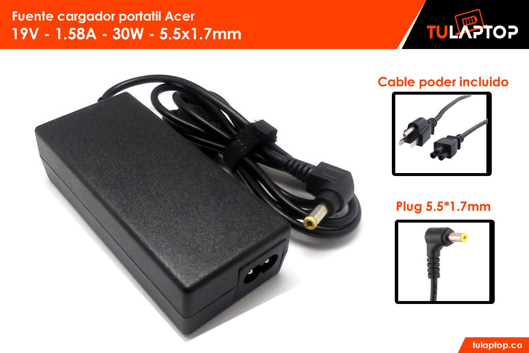 Fuente cargador para computador Acer 19V 1.58A 30W 5.5x1.7mm - Tu Laptop