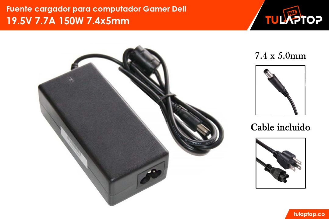 Fuente cargador para computador Gamer Dell 19.5V 7.7A 150W 7.4*5.0mm - Tu Laptop